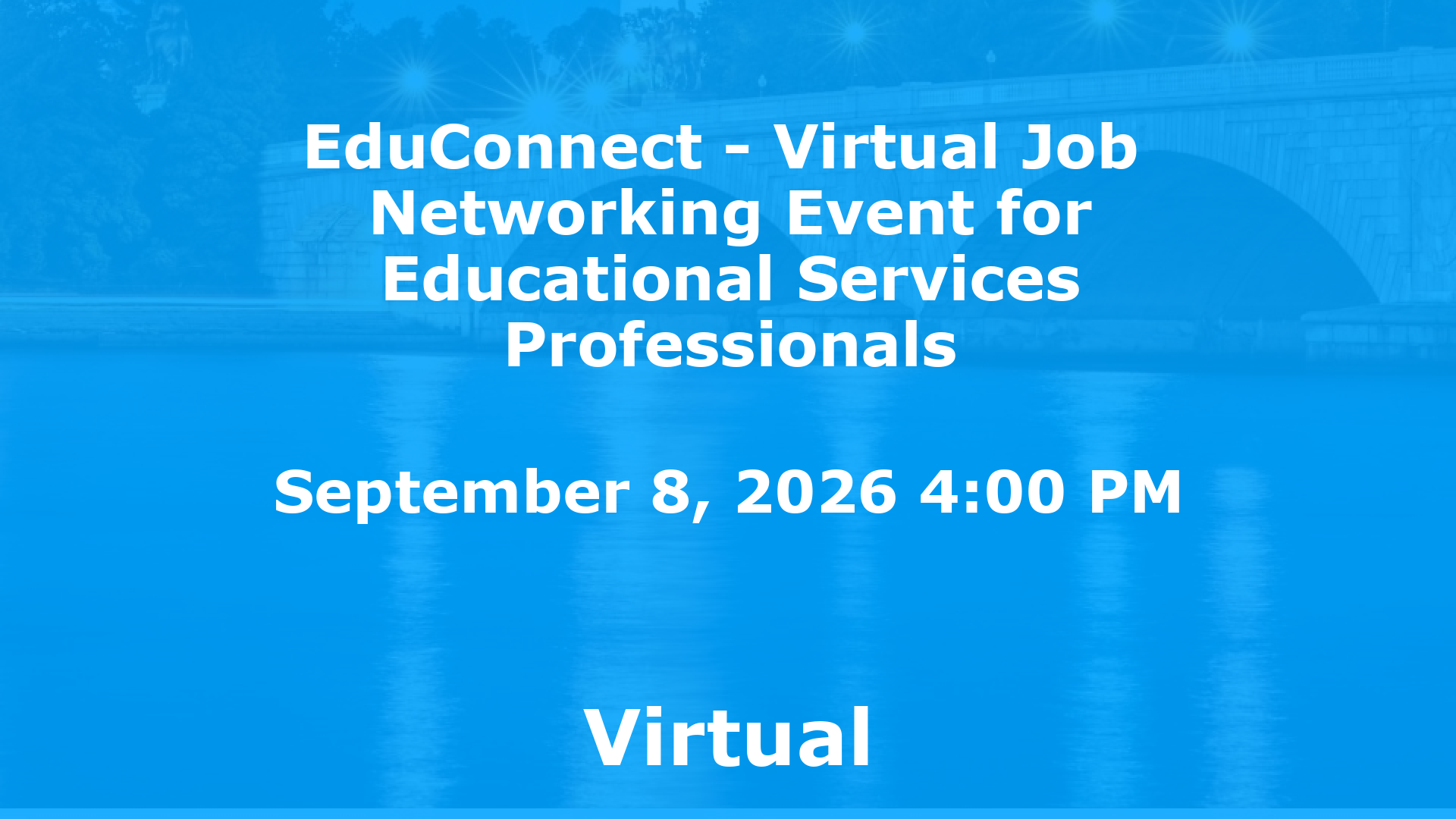 EduConnect - Virtual Job  Networking Event for Educational Services Professionals event image